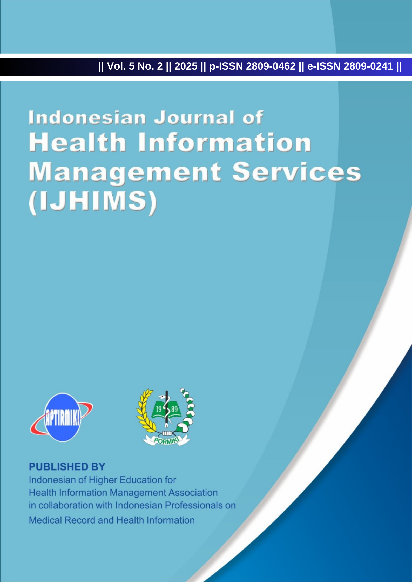 					View Vol. 5 No. 2 (2025): Indonesian Journal of Health Information Management Services (IJHIMS)
				